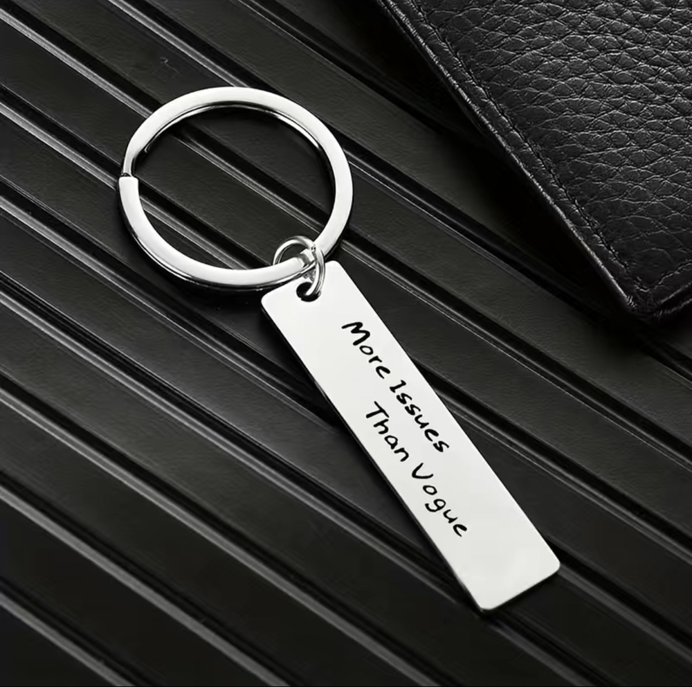 3/$25 More Issues Than Vogue Stainless Steel Keychain NEW